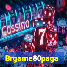 Brgame80paga