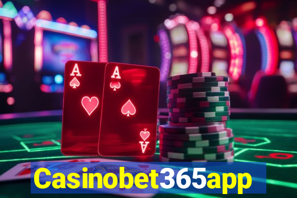 Casinobet365app