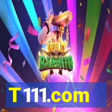 T111.com