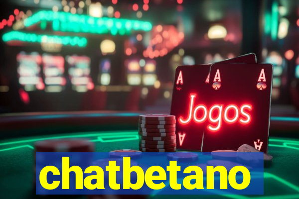 chatbetano