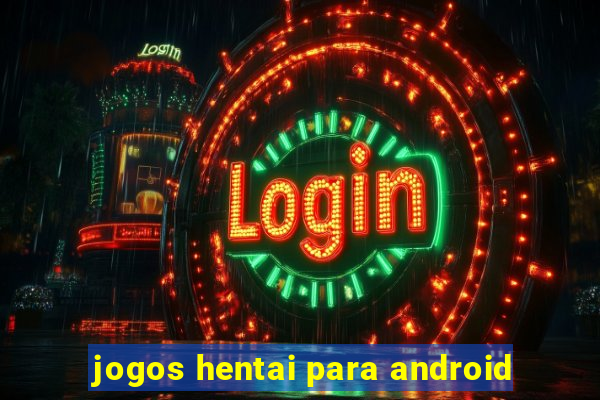 jogos hentai para android