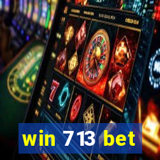 win 713 bet