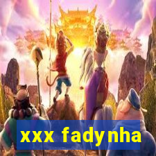 xxx fadynha