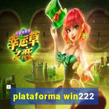 plataforma win222