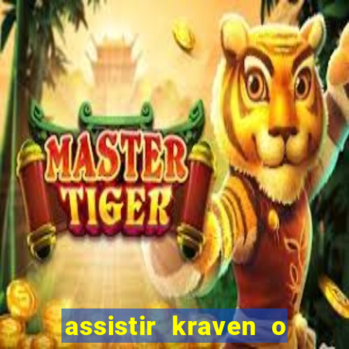 assistir kraven o caçador dublado