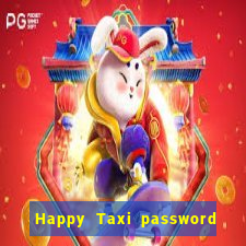 Happy Taxi password road 96 road 96 happy taxi security