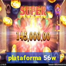 plataforma 56w