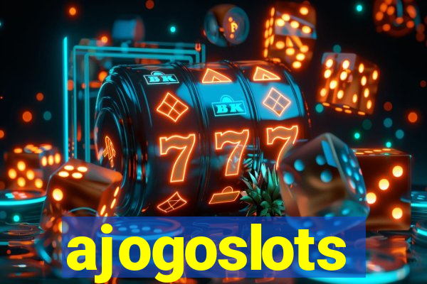 ajogoslots