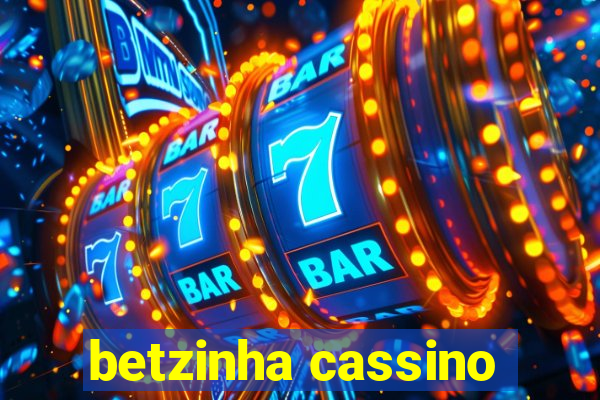 betzinha cassino