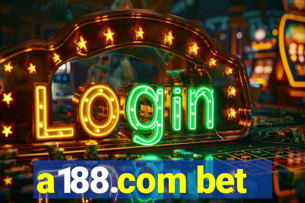 a188.com bet