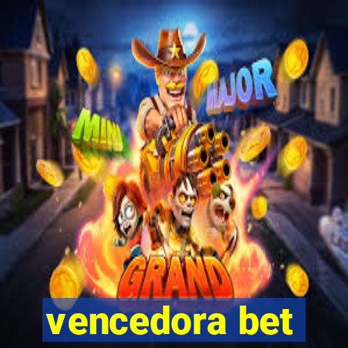 vencedora bet