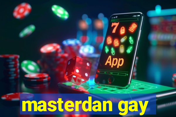 masterdan gay