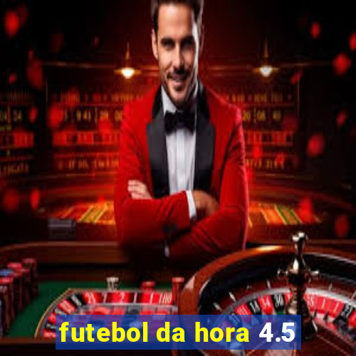 futebol da hora 4.5