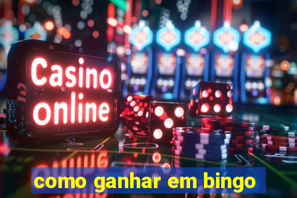 como ganhar em bingo