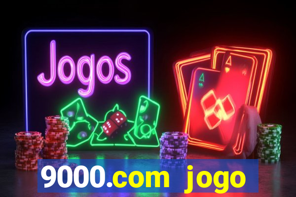 9000.com jogo cassino baixar