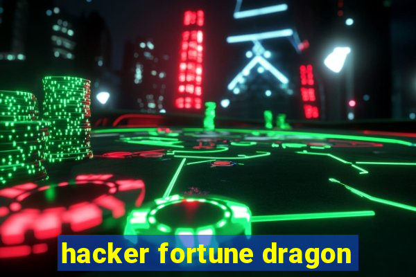 hacker fortune dragon