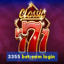 3355 bet.com login