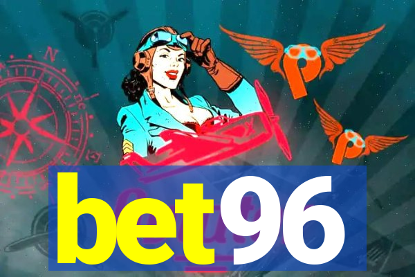 bet96