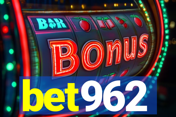 bet962