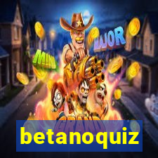 betanoquiz