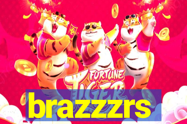 brazzzrs