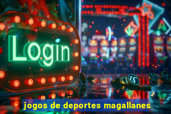 jogos de deportes magallanes