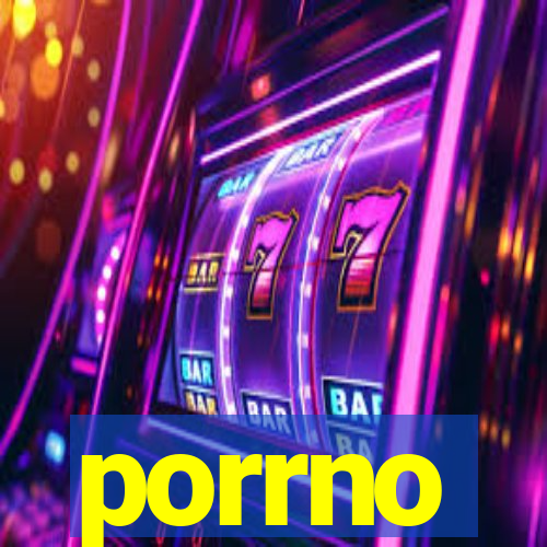 porrno