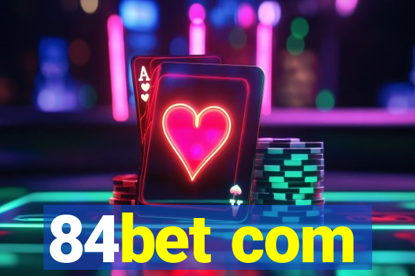 84bet com