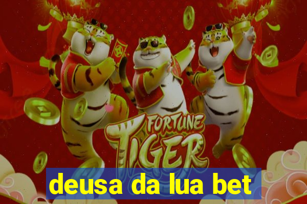 deusa da lua bet