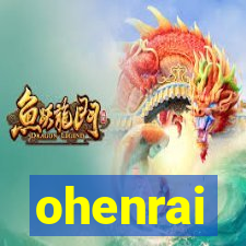 ohenrai