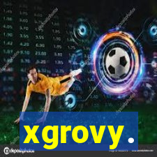 xgrovy.