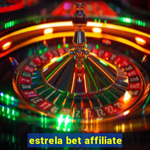 estrela bet affiliate