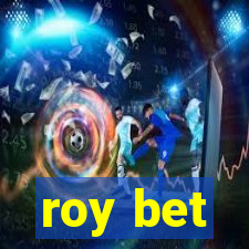 roy bet