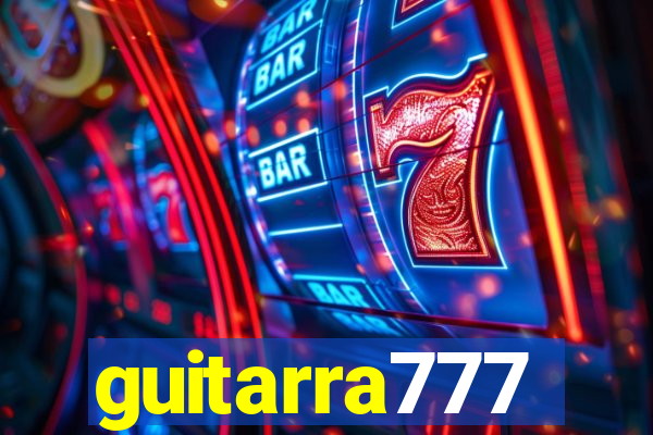 guitarra777