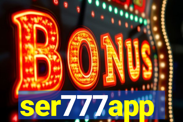 ser777app