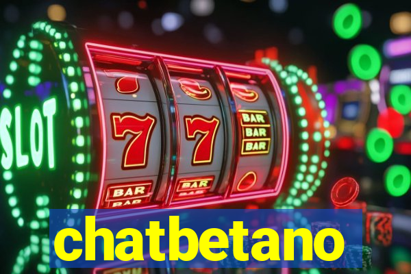 chatbetano