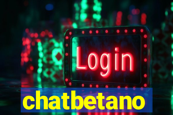 chatbetano