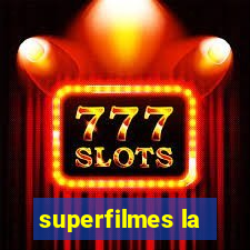 superfilmes la