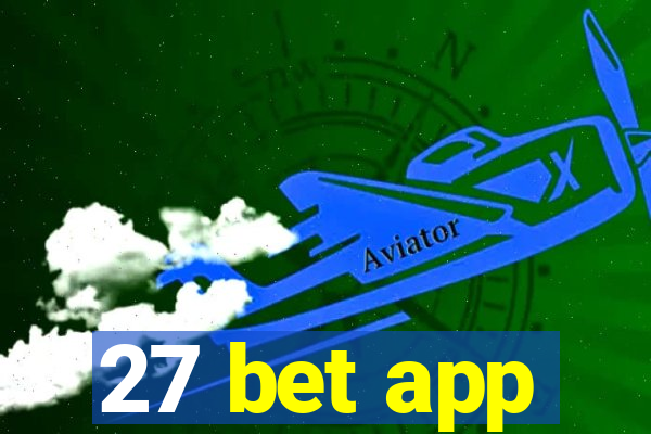 27 bet app