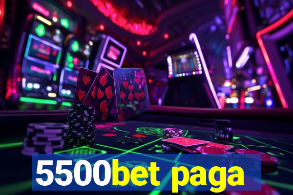 5500bet paga