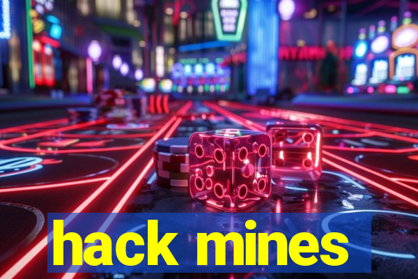 hack mines