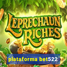 plataforma bet522