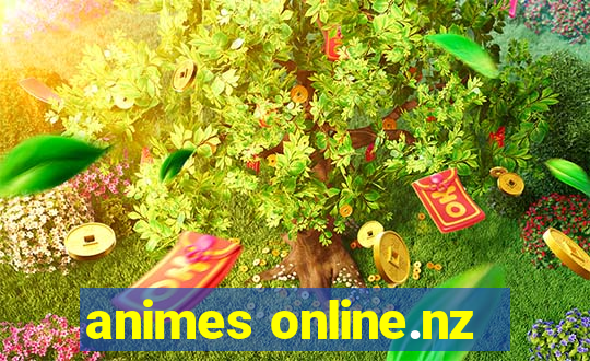 animes online.nz