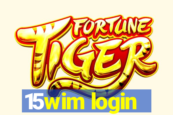 15wim login