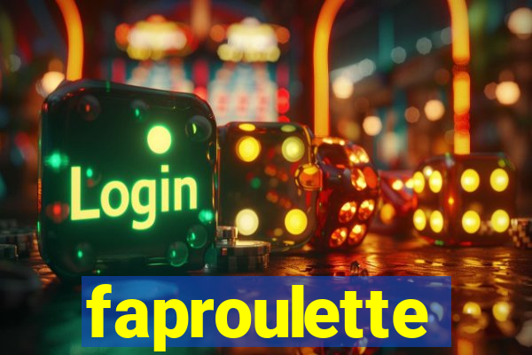 faproulette