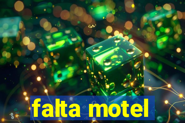 falta motel