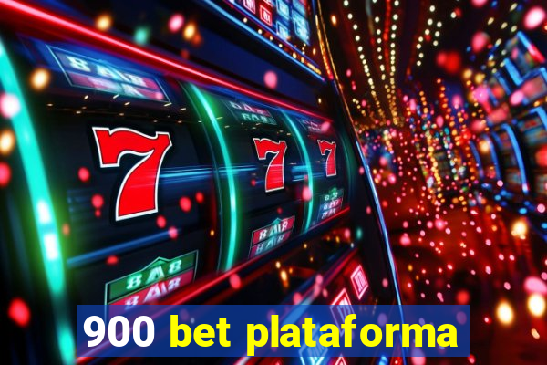 900 bet plataforma