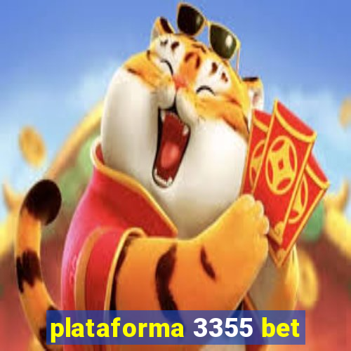 plataforma 3355 bet