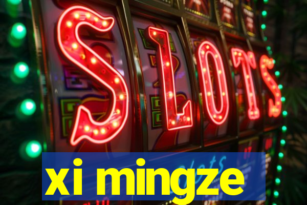 xi mingze