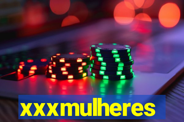 xxxmulheres